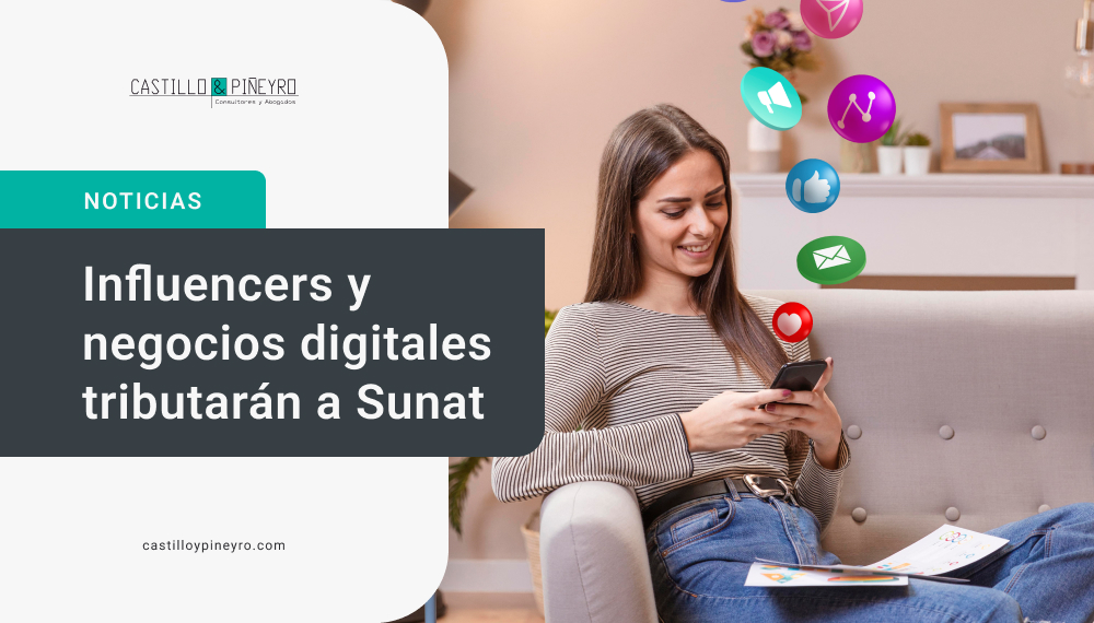 Influencers y negocios digitales tributarán a Sunat